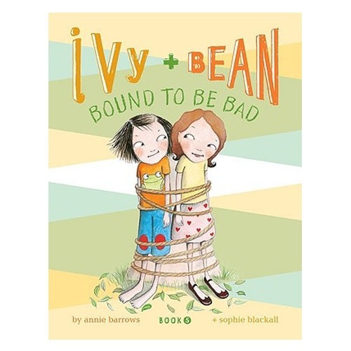 <span>[P]</span> #05: Ivy and Bean Bound to Be Bad <s...