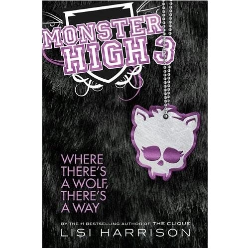 <span>[H]</span> Monster High #3 : Where There's a Wo...
