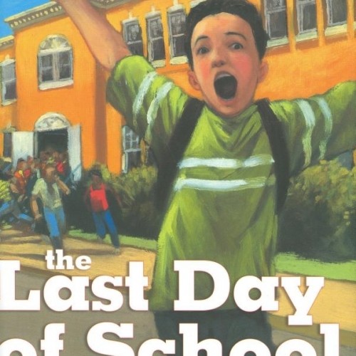 <span>[H]</span> The Last Day of School
