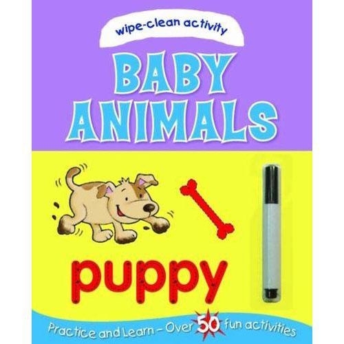 Baby Animals : wipe-clean activity *